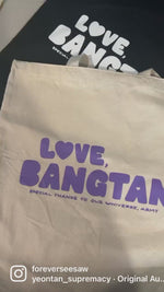 Load and play video in Gallery viewer, Love, Bangtan Tote
